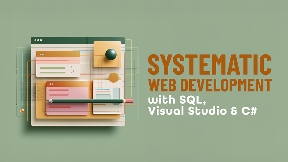 การพัฒนาเว็บไซต์ด้วย SQL, Visual Studio & C# อย่างเป็นระบบ - IRIS