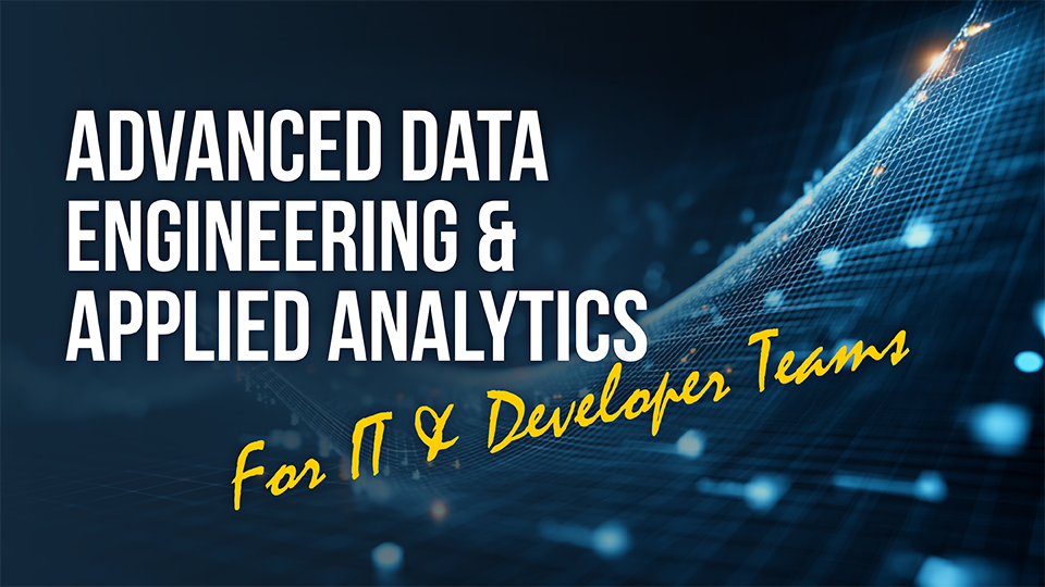 Advanced Data Engineering & Applied Analytics for IT & Developer Teams ...